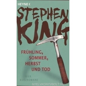Frühling, Sommer, Herbst und Tod | Stephen King, Harro Christensen (ISBN: 9783453436886)