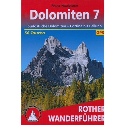 Dolomiten, Südöstliche Dolomiten - Cortina bis Belluno