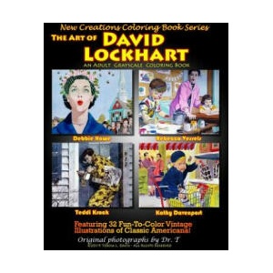 New Creations Coloring Book Series: The Art of David Lockhart (ISBN: 9781947121928)
