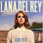 Lana Del Rey - Born To Die (CD) (602527870915)