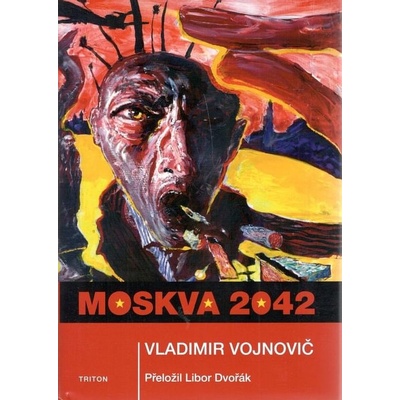 Moskva 2042 - Vladimir Vojnovič