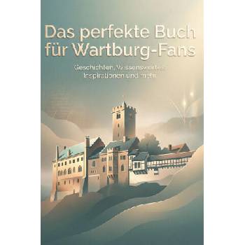 Image 1 of Das perfekte Buch für Wartburg-Fans