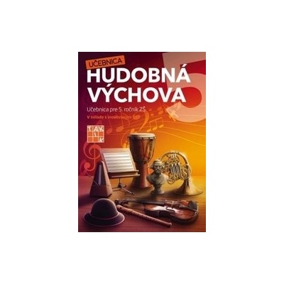 Hudobná výchova 5 učebnica