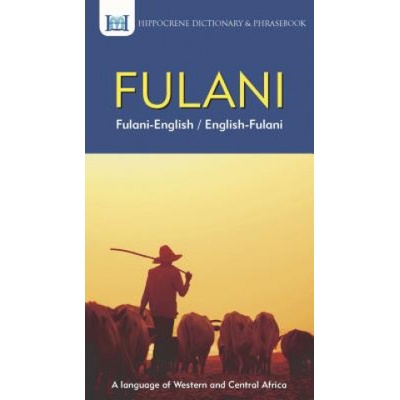 Fulani-English/ English-Fulani Dictionary & Phrasebook