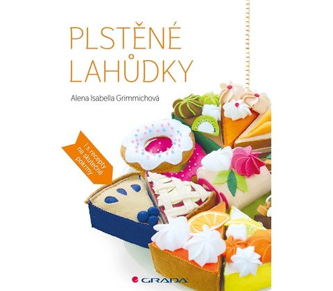 Plstěné lahůdky