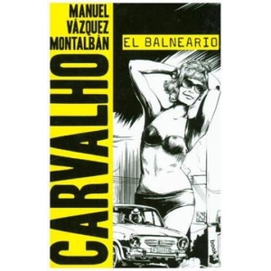El balneario | Manuel Vázquez Montalbán (2017)