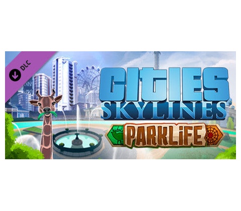Cities: Skylines - Parklife