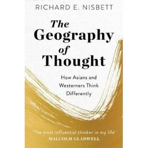 Geography of Thought | Richard E. Nisbett (ISBN: 9781529309416)