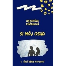 Si môj osud