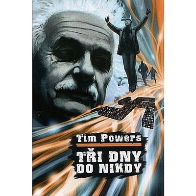 Tři dny do nikdy - Tim Powers