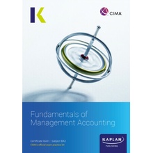 BA2 FUNDAMENTALS OF MANAGEMENT ACCOUNTING - EXAM KIT - KAPLAN