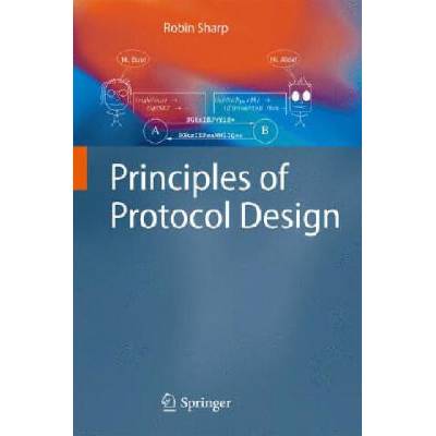 Principles of Protocol Design | Robin Sharp