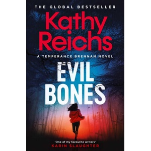 Evil Bones | Kathy Reichs (ISBN: 9781398531239)