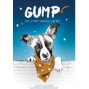 Gump: Pes, který naučil lidi žít - Filip Rožek