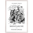 Montaigne Zweig Stefan