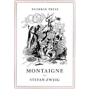 Montaigne Zweig Stefan