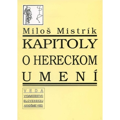 Kapitoly o hereckom umení - Miloš Mistrík