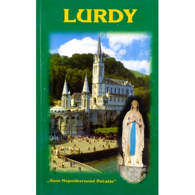 Lurdy: Som Nepoškvrnené Počatie