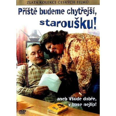 Příště budeme chytřejší, staroušku! DVD