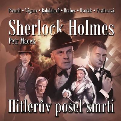 Sherlock Holmes - Hitlerův posel smrti - Petr Macek