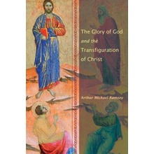 Glory of God and the Transfiguration of Christ