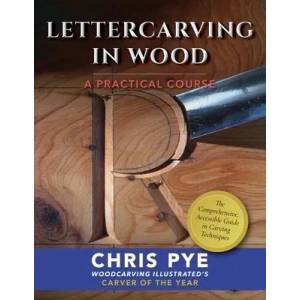 Lettercarving in Wood | Chris Pye (ISBN: 9781635618150)