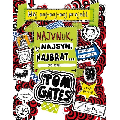 Tom Gates – Najvnuk, najsyn, najbrat... To iste! - Liz Pichon