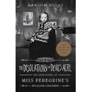 The Desolations of Devil's Acre - Ransom Riggs