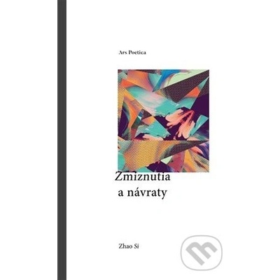 Zmiznutia a návraty - Zhao Si
