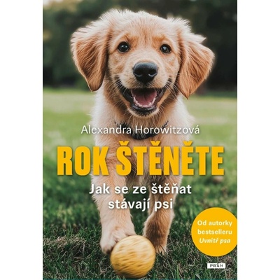 Rok štěněte - Alexandra Horowitzová