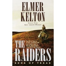 The Raiders: Sons of Texas Kelton ElmerPaperback