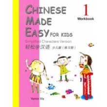 Chinese Made Easy for Kids: Simplified Characters Version