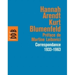 Correspondance 1933-1963 | Hannah Arendt, Kurt Blumenfeld (ISBN: 9782220064352)