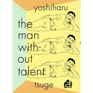 Man Without Talent (ISBN: 9781681374437)