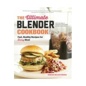 Ultimate Blender Cookbook | Rebecca Ffrench (ISBN: 9781581572957)