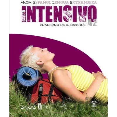 Anayaele Intensivo A2: Cuaderno de Ejercicios