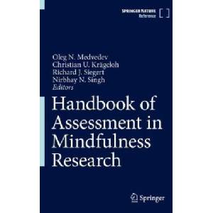 Handbook of Assessment in Mindfulness Research | Oleg N. Medvedev, Christian U. Krägeloh, Richard J. Siegert, Nirbhay N. Singh (2024)