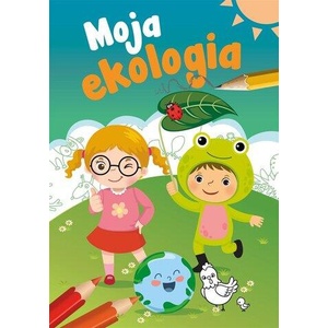 Moja ekologia | Sabina Grabias (ISBN: 9788382071832)