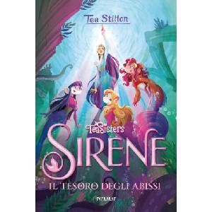 tesoro degli abissi. Sirene | Tea Stilton (2026)