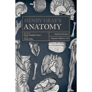 Henry Gray's Anatomy | Henry Vandyke Carter (ISBN: 9781528723671)