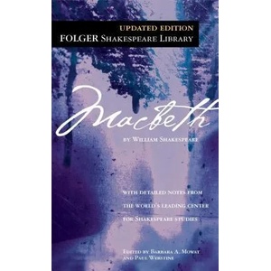 Macbeth | William Shakespeare, Barbara A. Mowat, Paul Werstine (2006)