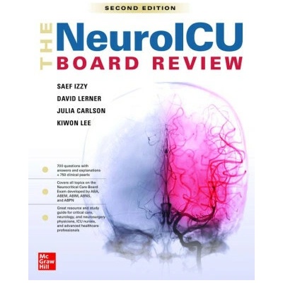 The Neuroicu Board Review, 2e