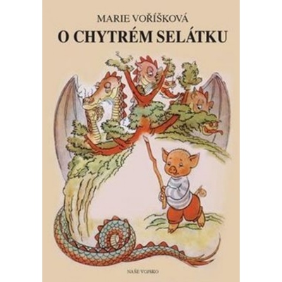 O chytrém selátku