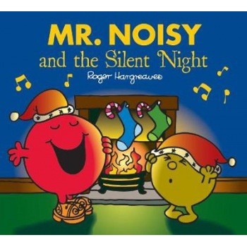Mr Noisy and the Silent Night
