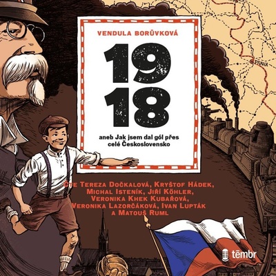 1918 aneb Jak jsem dal gól přes celé Československo - Vendula Borůvková – Zboží Dáma