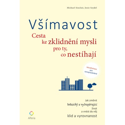 Všímavost - Sinclair Michael, Seydel Josie