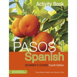 Pasos 1 Spanish Beginner's Course (Fourth Edition) | Martyn Ellis, Rosa Maria Martin (ISBN: 9781473610699)