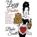 The Lazy Hostess