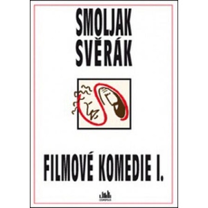 Filmové komedie I. Smoljak, Svěrák | Ladislav Smoljak, Zdeněk Svěrák (2016)