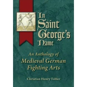 In Saint George's Name | Christian Henry Tobler (ISBN: 9780982591116)